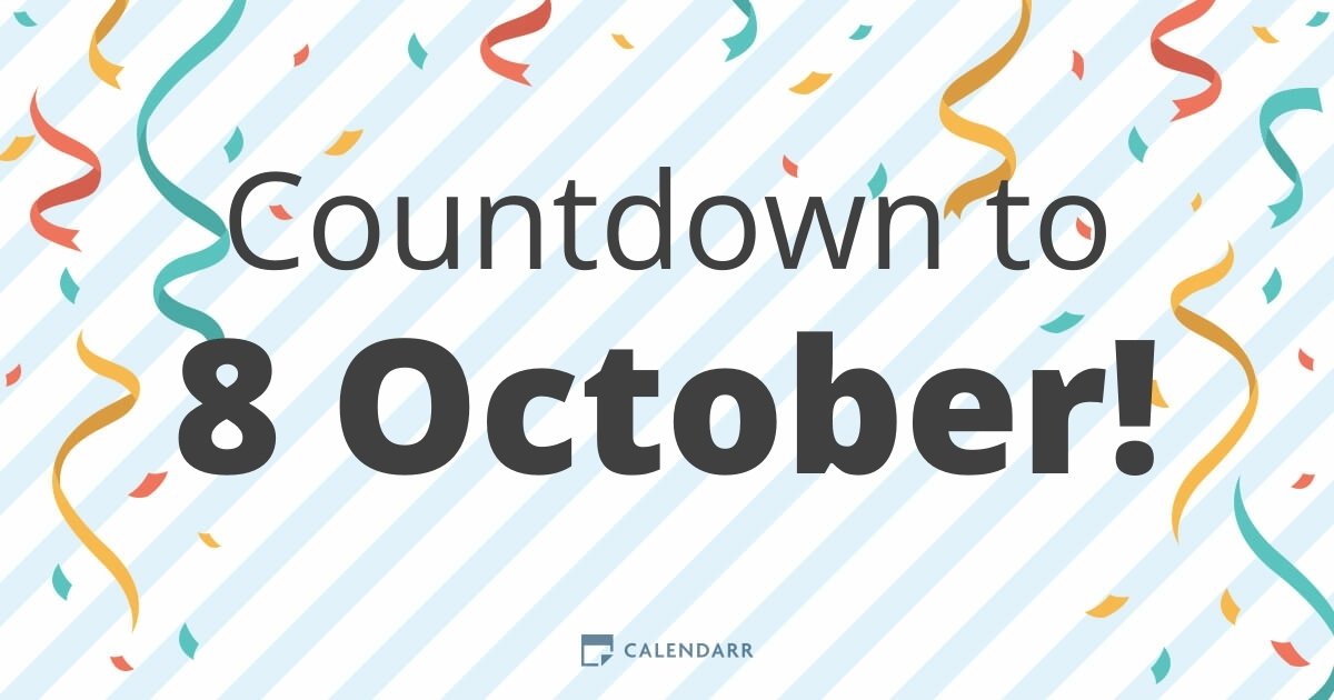 Countdown to 8 October Calendarr