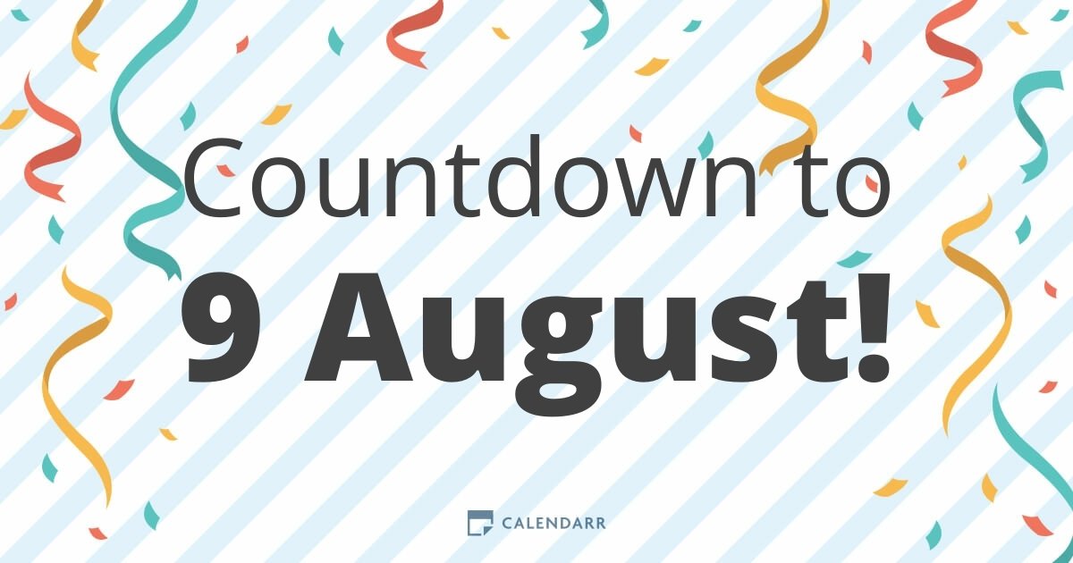 Countdown to 9 August Calendarr