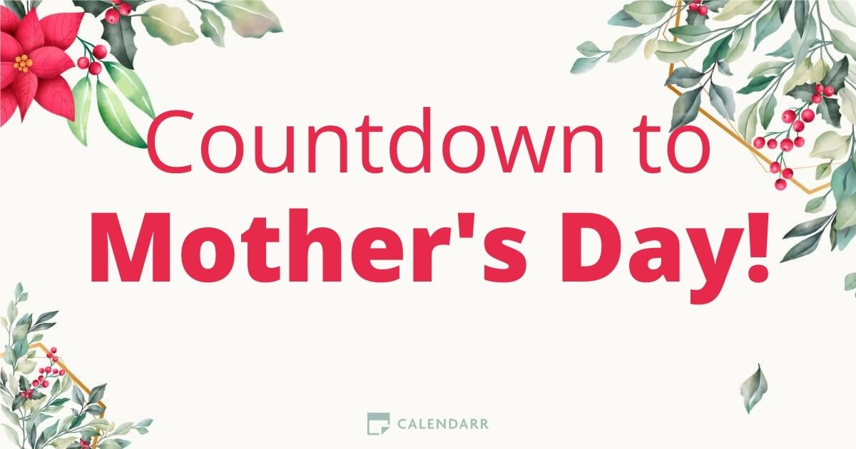 Countdown to Mother's Day Calendarr