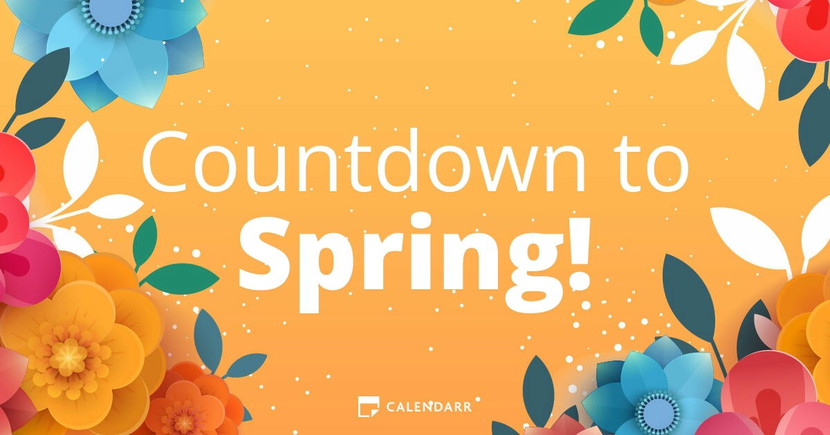 First Day Of Spring 2024 Countdown Clock Glory Kamilah