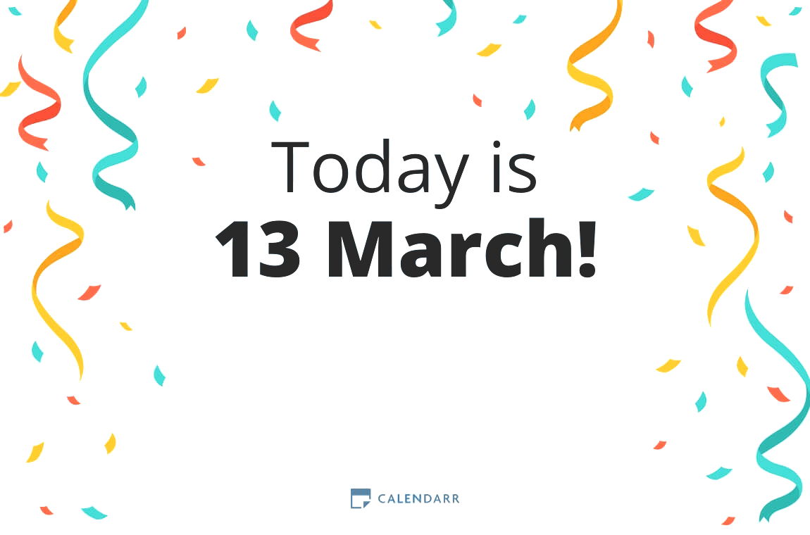 How many days until 13 March - Calendarr