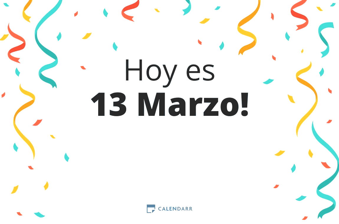 Descubre cuántos días faltan para 13 Marzo - Calendarr