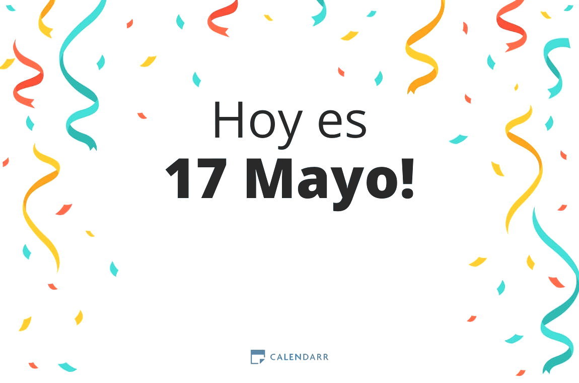 Descubre cuántos días faltan para 17 Mayo - Calendarr