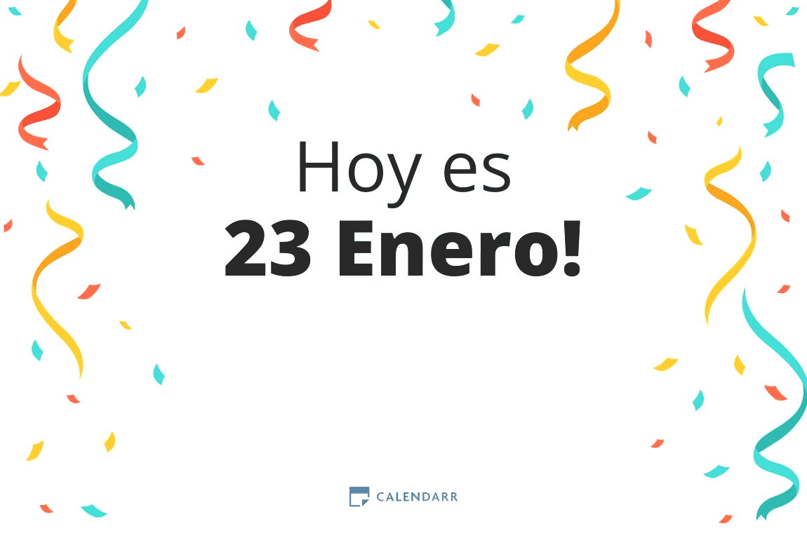 Descubre cuántos días faltan para 23 Enero - Calendarr