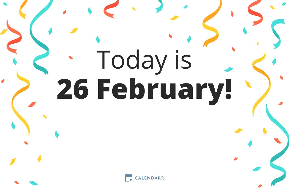 How many days until 26 February - Calendarr