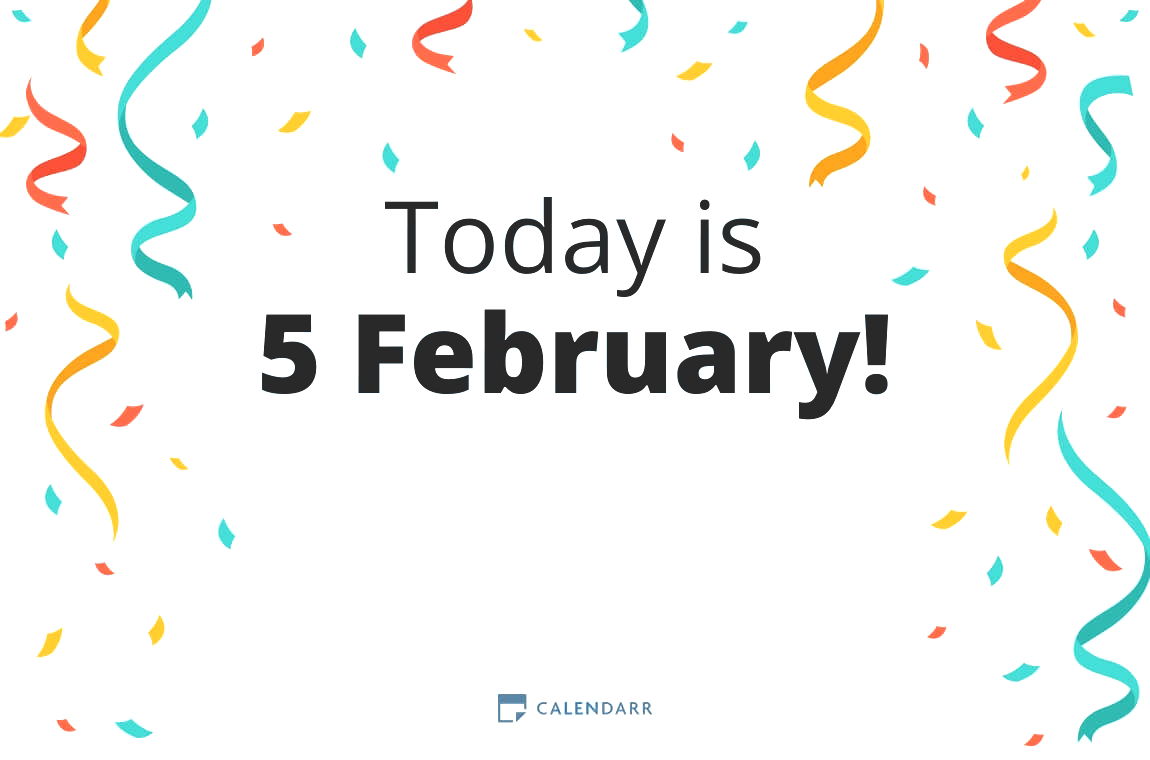 How many days until 5 February - Calendarr