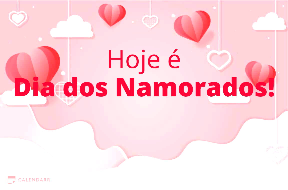 Descubra quantos dias faltam para  o Dia dos Namorados - Calendarr