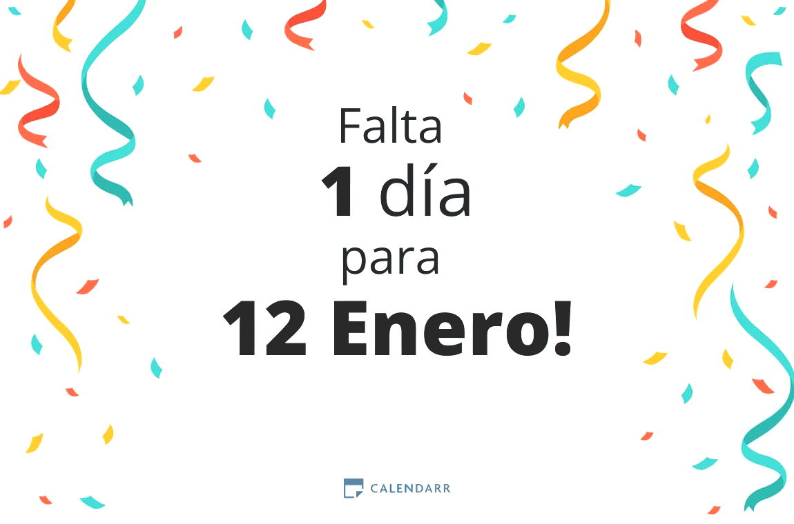 Descubre cuántos días faltan para 12 Enero - Calendarr