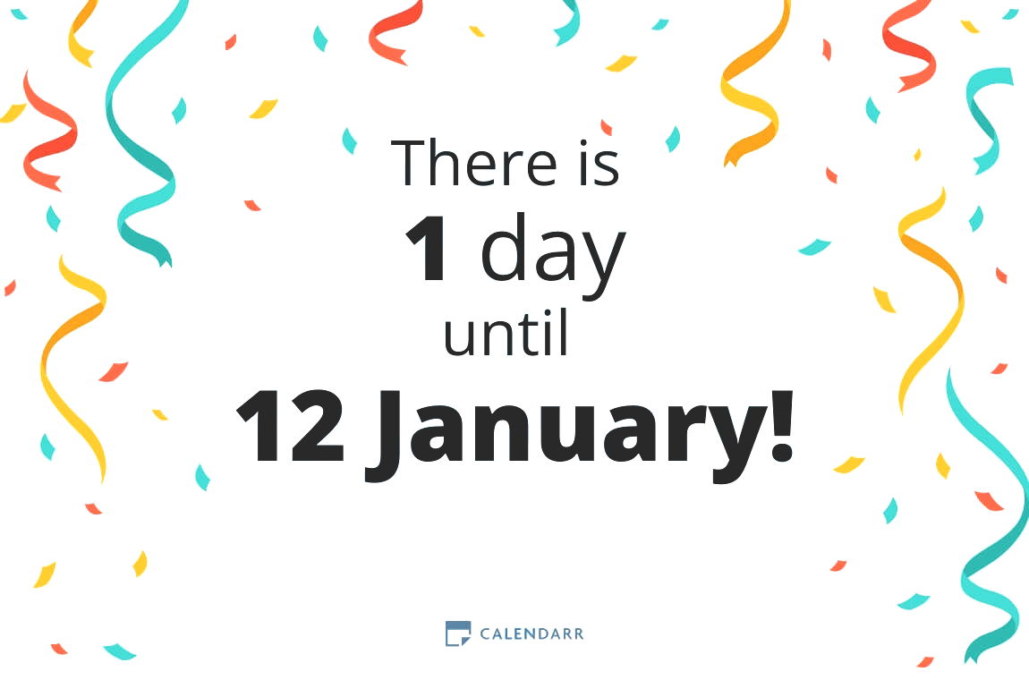 How many days until 12 January - Calendarr