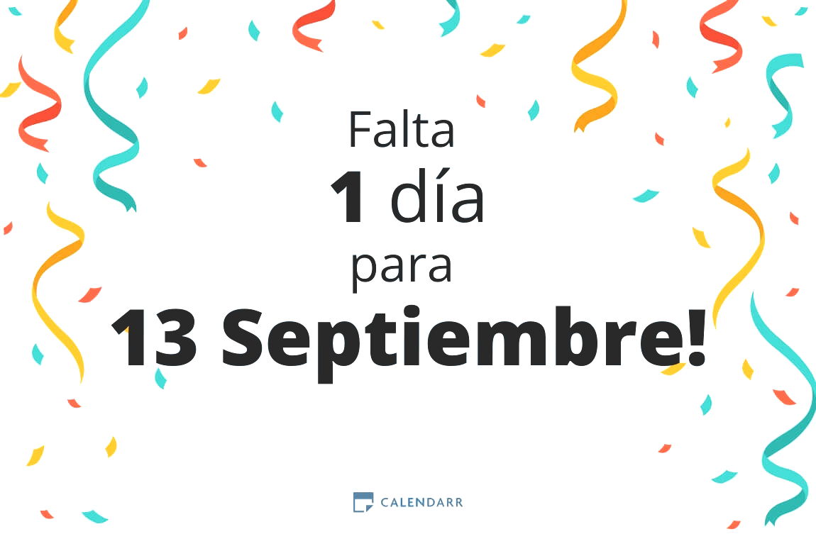 Descubre cuántos días faltan para 13 Septiembre - Calendarr