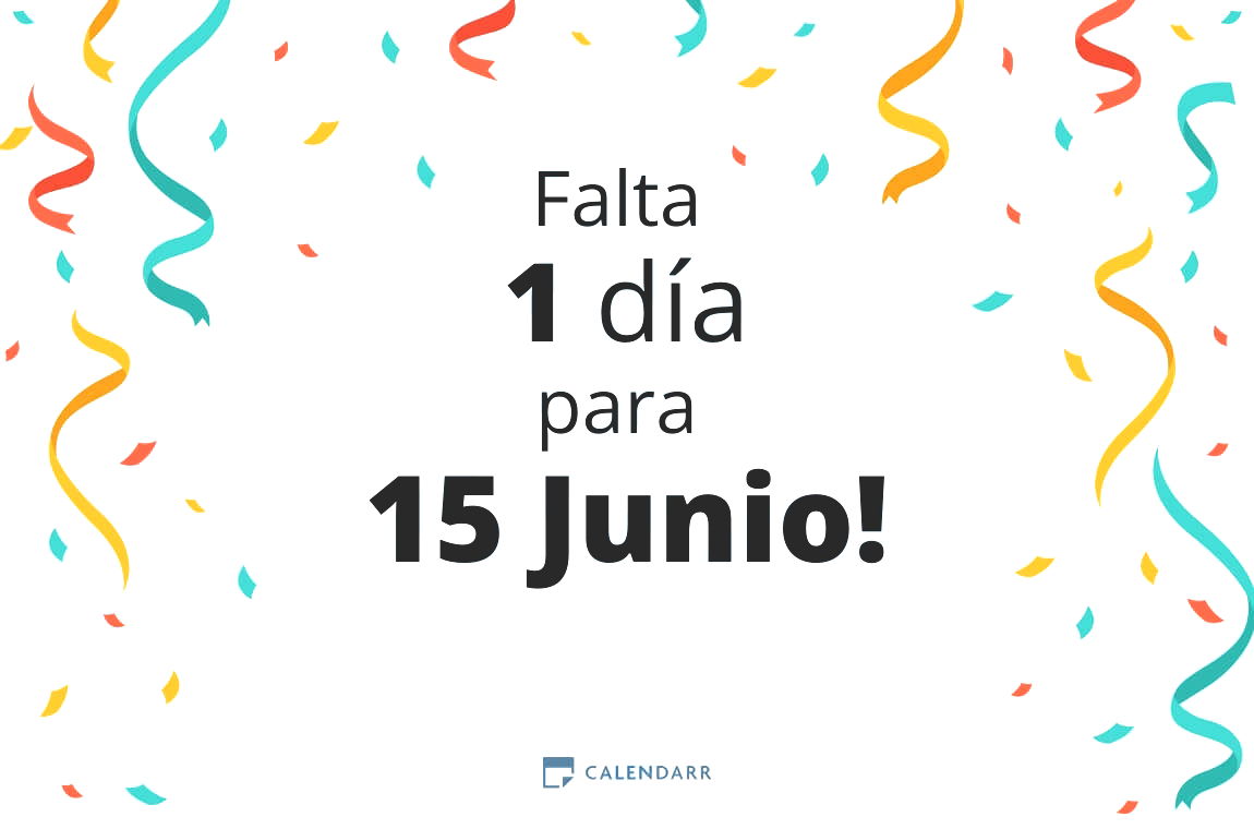 Descubre cuántos días faltan para 15 Junio - Calendarr