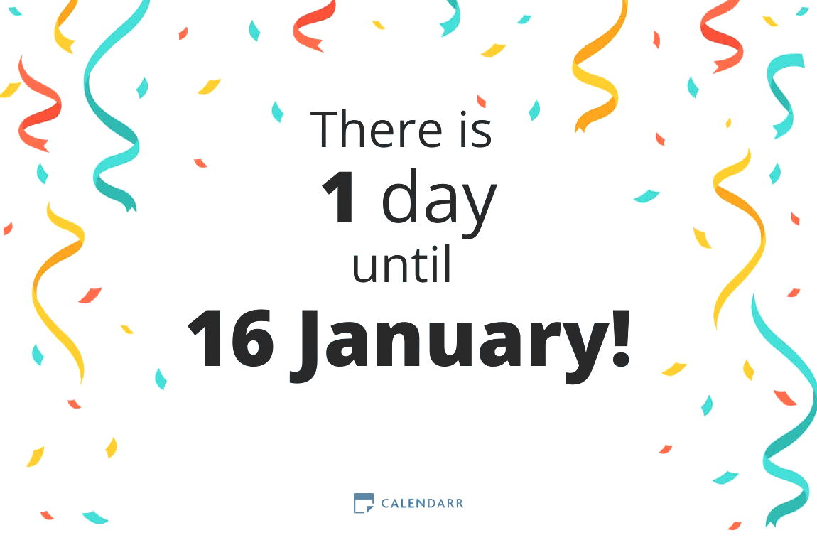 How many days until 16 January - Calendarr