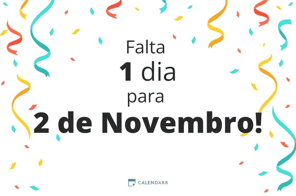 Descubra quantos dias faltam para 2 de Novembro - Calendarr