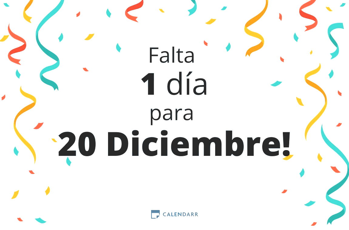 Descubre cuántos días faltan para 20 Diciembre - Calendarr