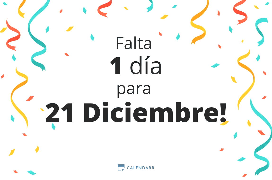 Descubre cuántos días faltan para 21 Diciembre - Calendarr