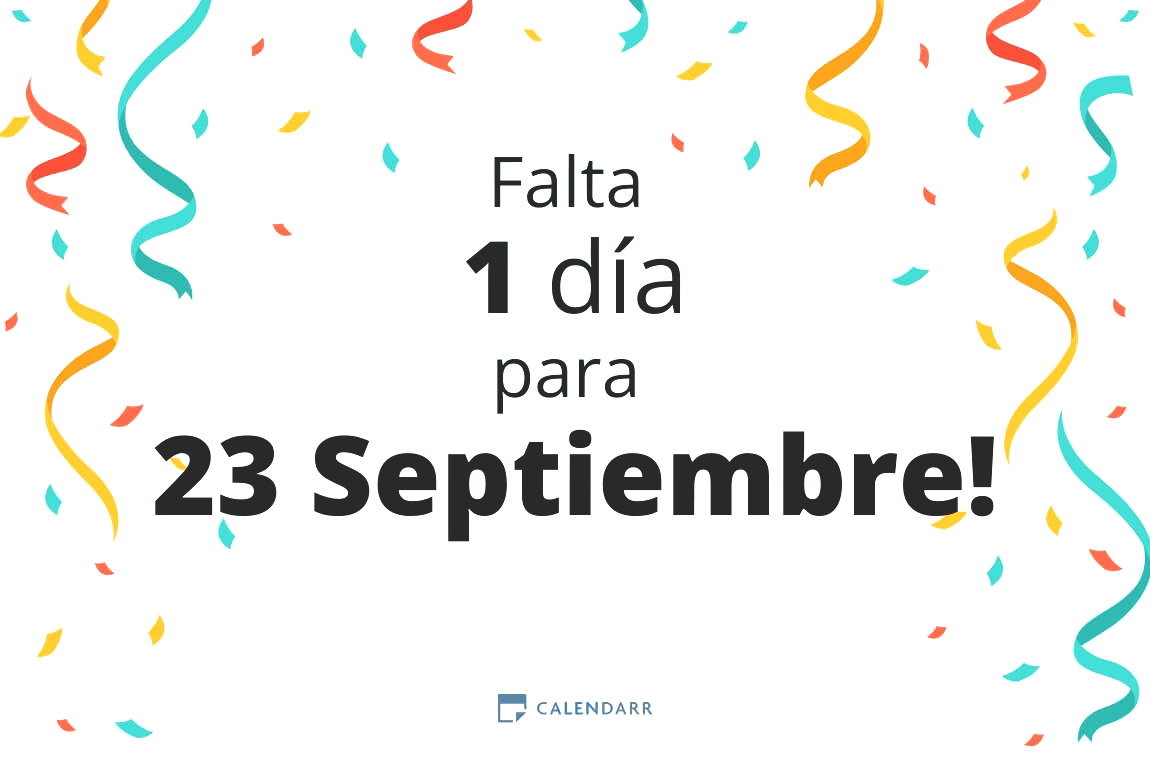 Descubre cuántos días faltan para 23 Septiembre - Calendarr