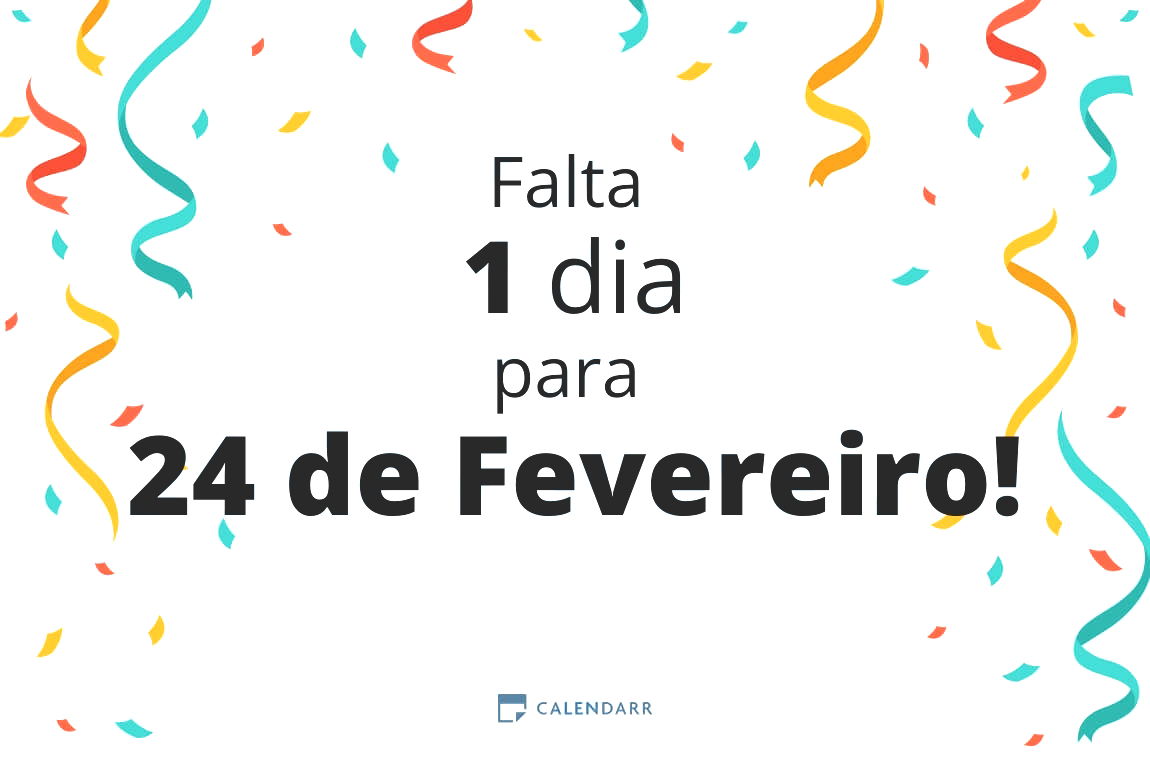 Descubra quantos dias faltam para 24 de Fevereiro - Calendarr