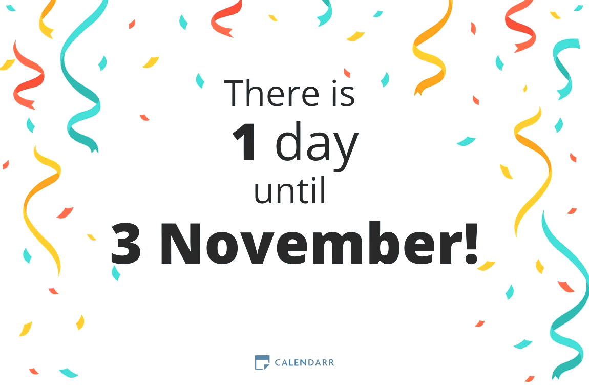 How many days until 3 November - Calendarr