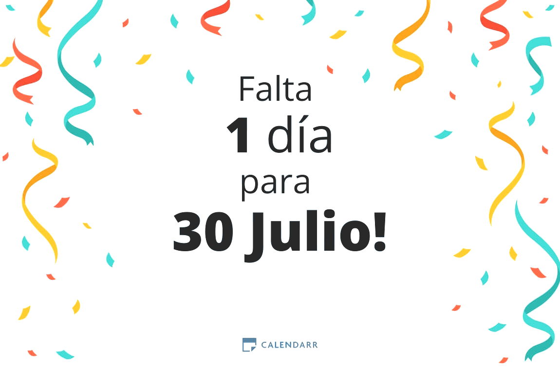 Descubre cuántos días faltan para 30 Julio - Calendarr