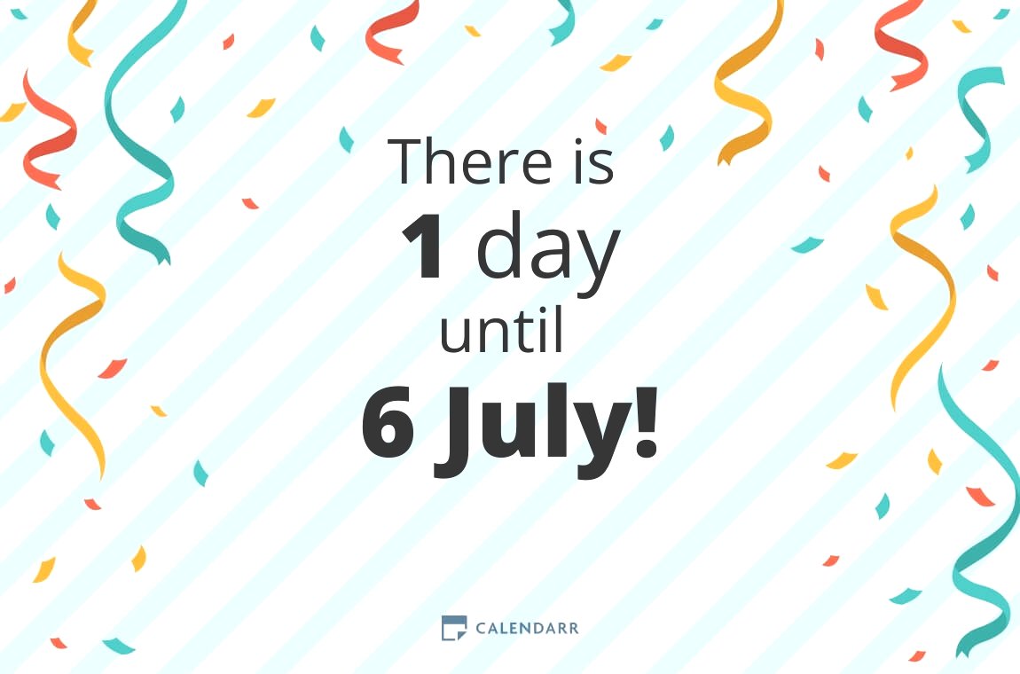 How many days until 6 July - Calendarr