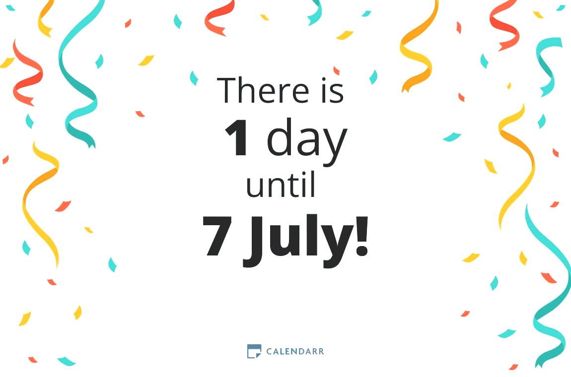 How many days until 7 July - Calendarr
