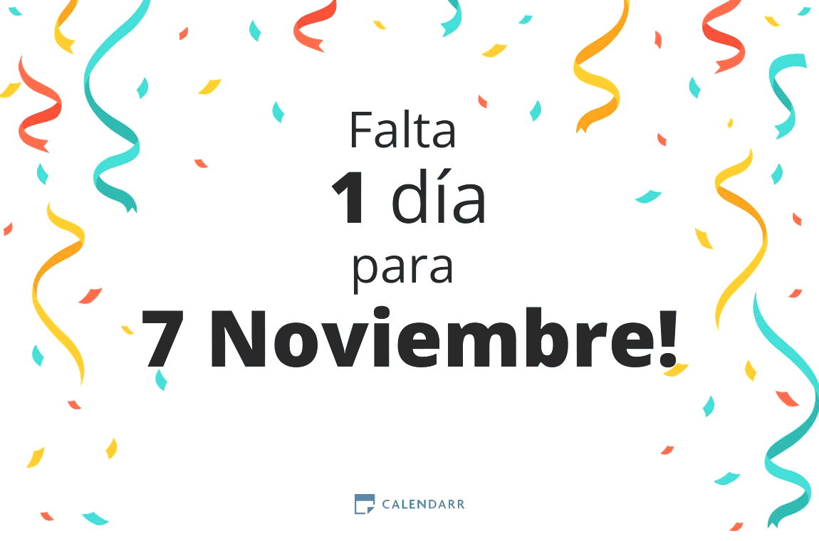 Descubre cuántos días faltan para 7 Noviembre - Calendarr