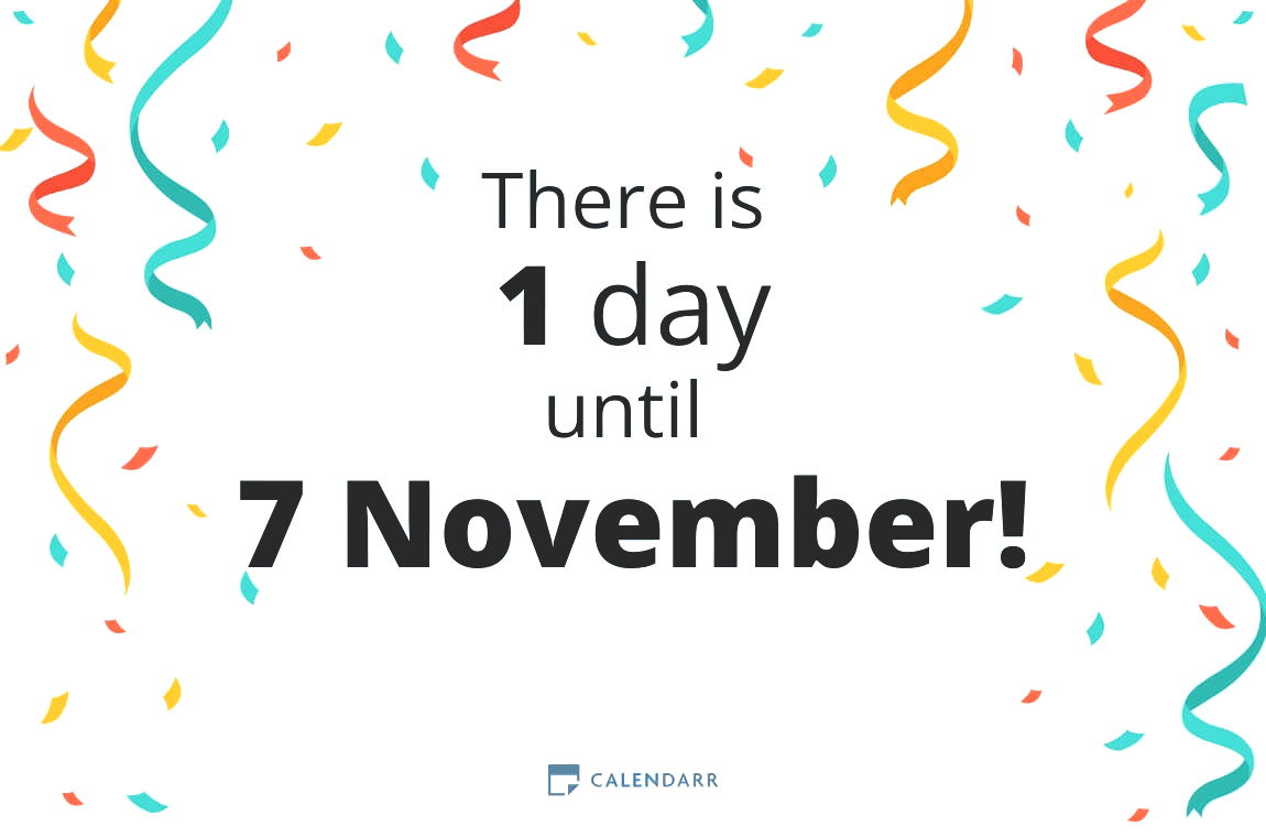 How many days until 7 November - Calendarr