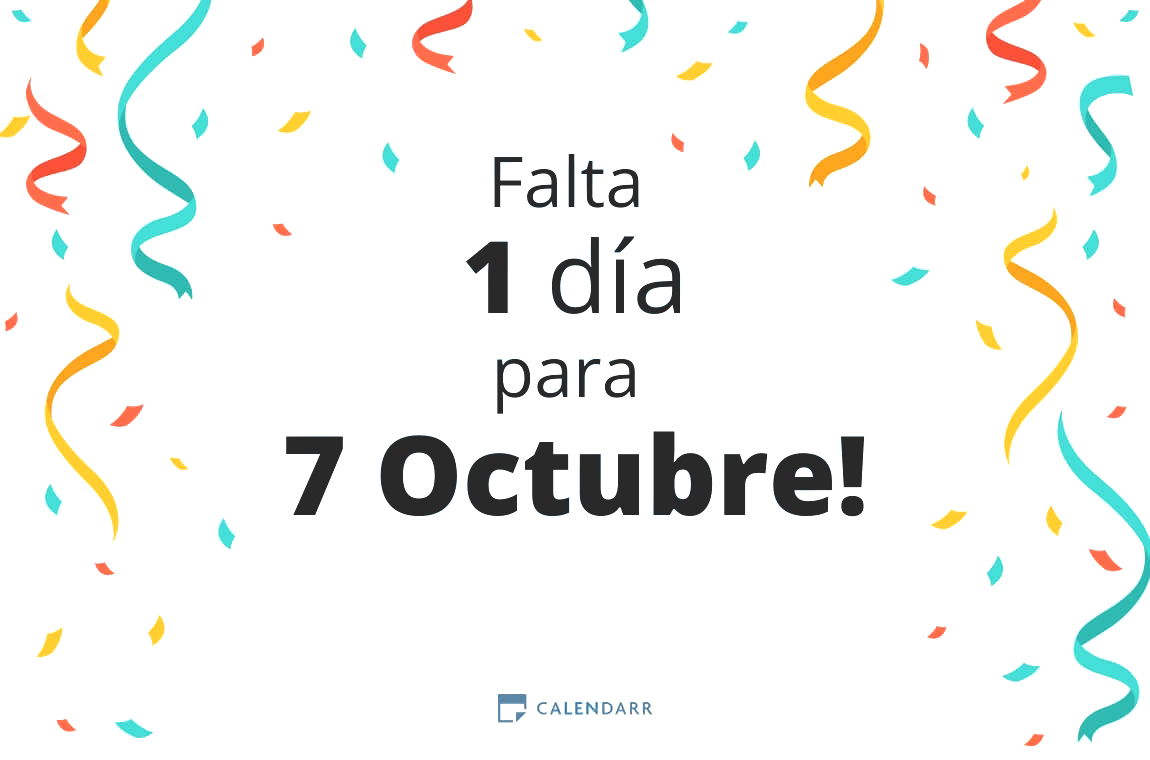 Descubre cuántos días faltan para 7 Octubre - Calendarr