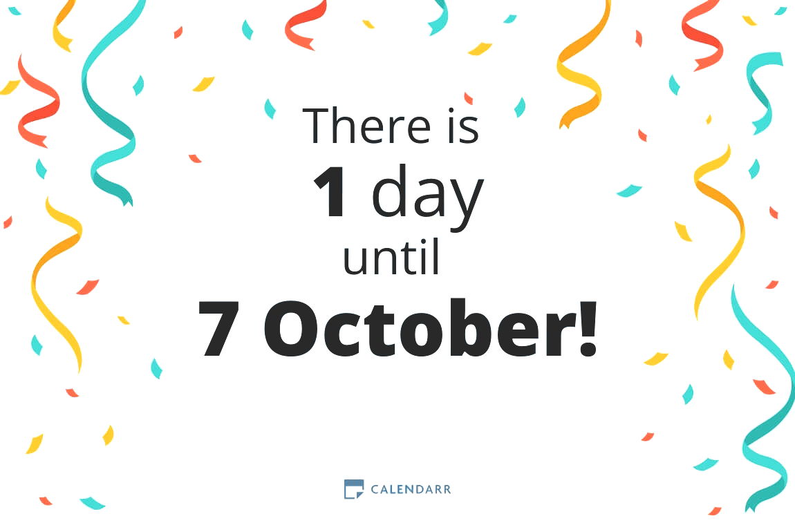 How many days until 7 October - Calendarr