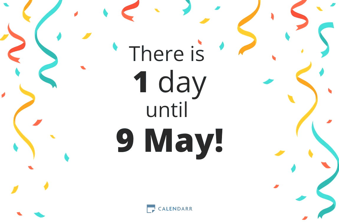 How many days until 9 May - Calendarr