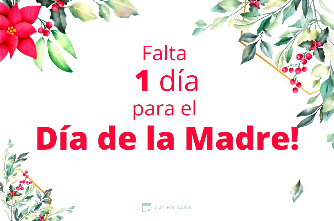 Descubre cuántos días faltan para  el Día de la Madre - Calendarr