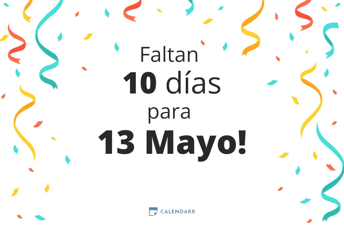 Descubre cuántos días faltan para 13 Mayo - Calendarr