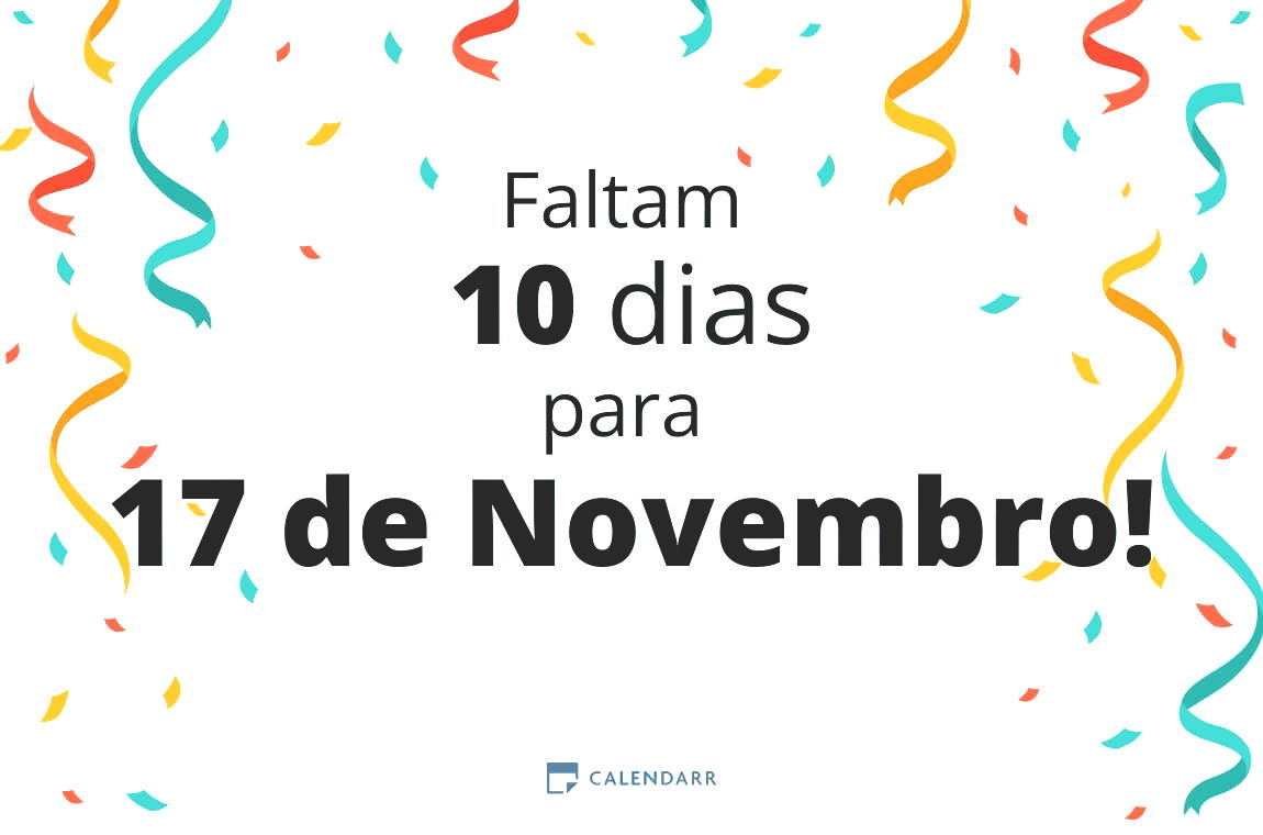 Descobre quantos dias faltam para 17 de Novembro - Calendarr