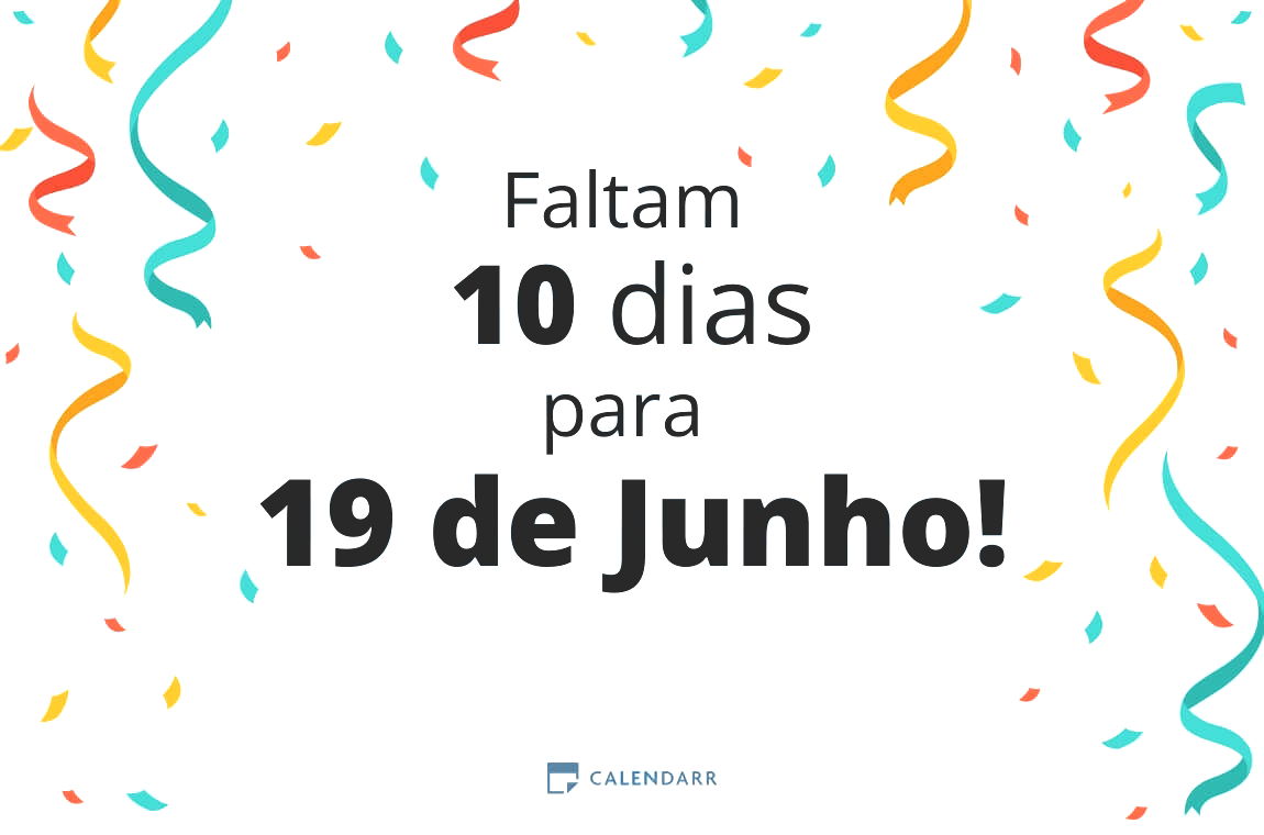 Descubra quantos dias faltam para 19 de Junho - Calendarr