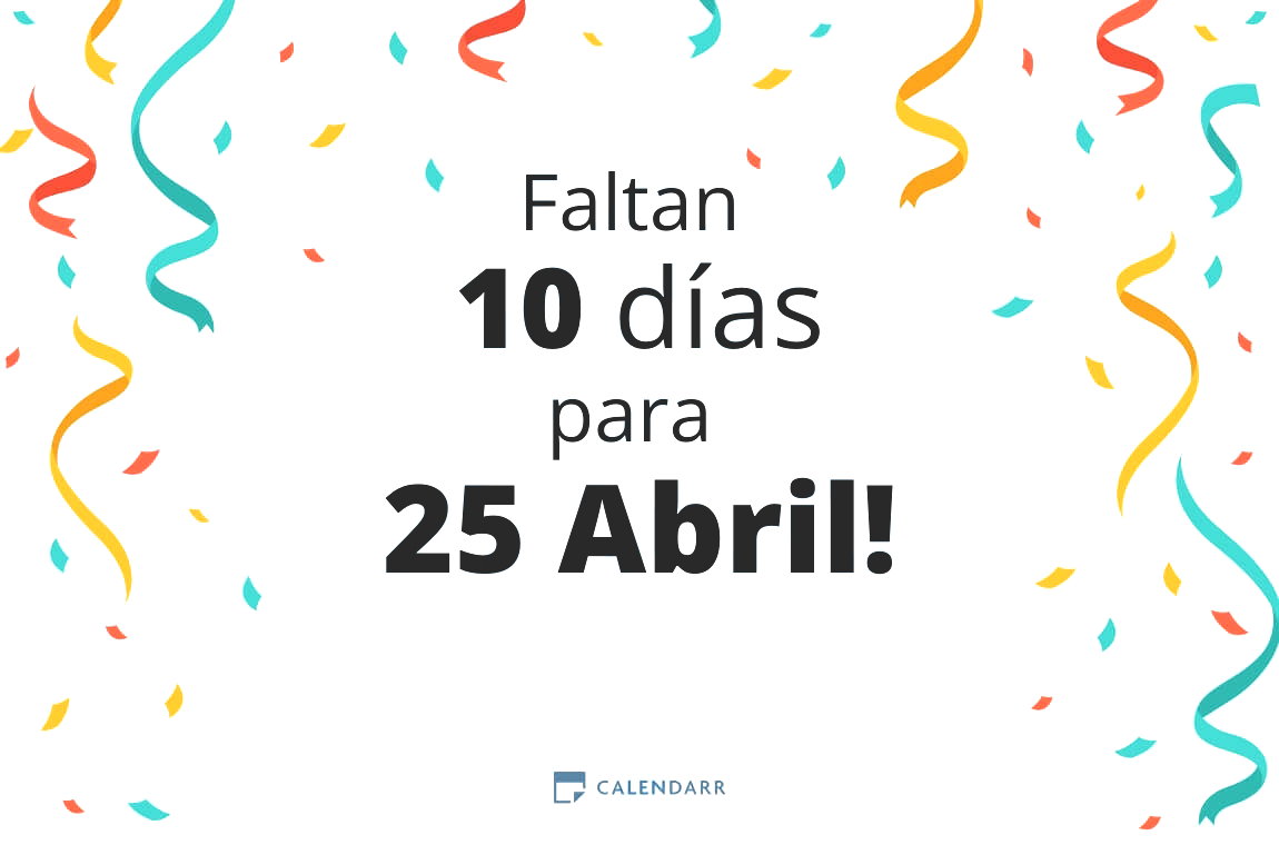 Descubre cuántos días faltan para 25 Abril - Calendarr
