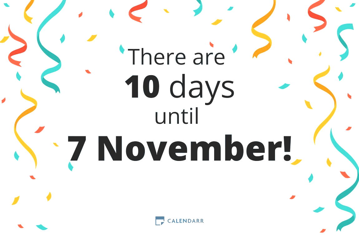 How many days until 7 November - Calendarr