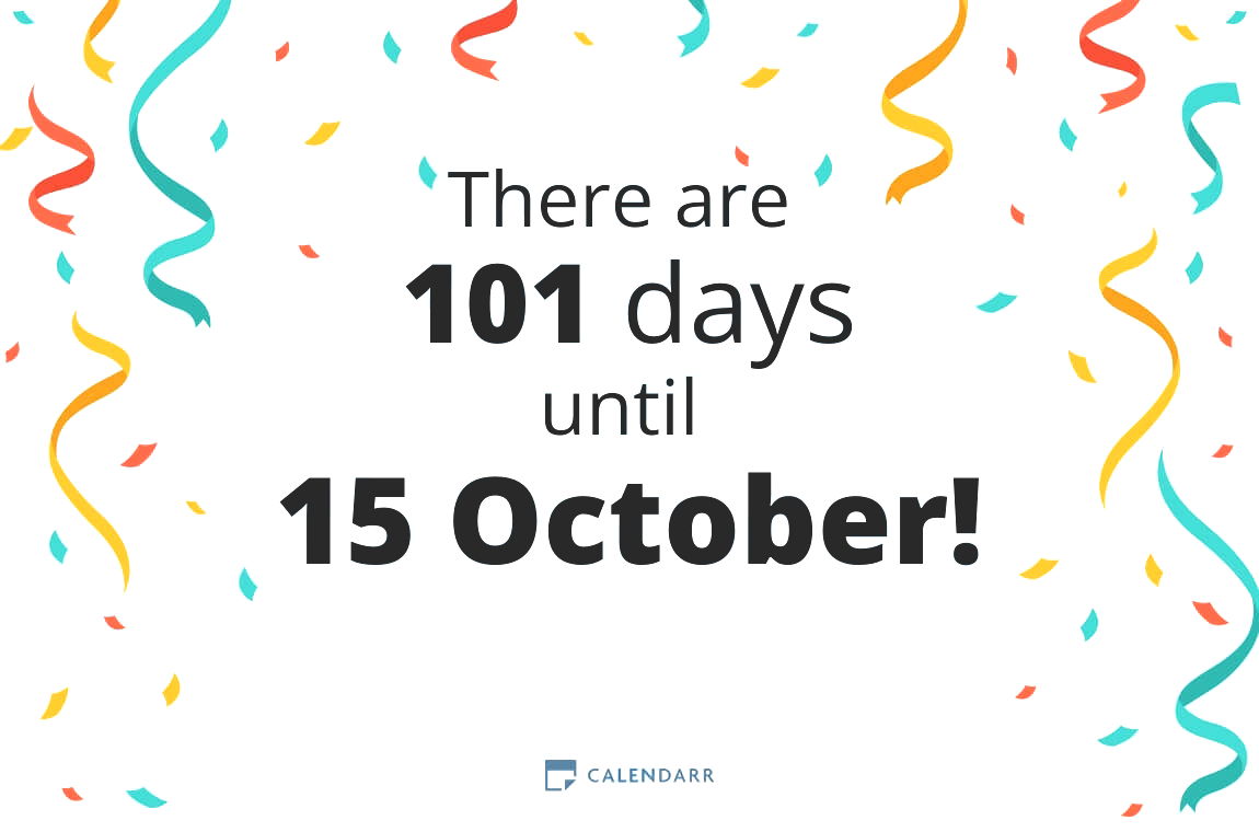 How many days until 15 October Calendarr