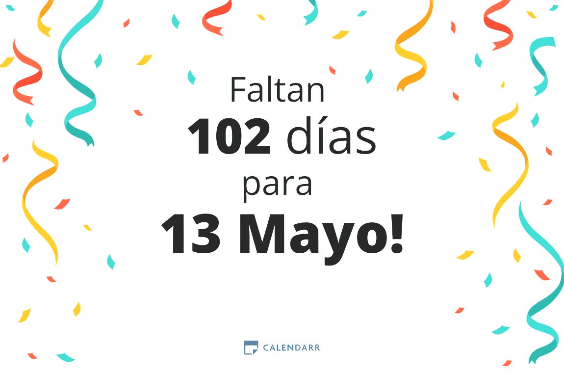 Descubre cuántos días faltan para 13 Mayo - Calendarr