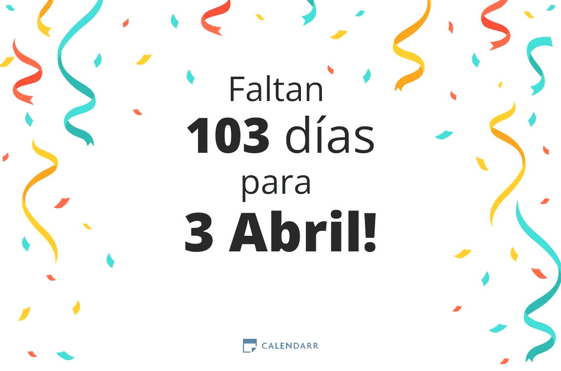 Descubre cuántos días faltan para 3 Abril - Calendarr