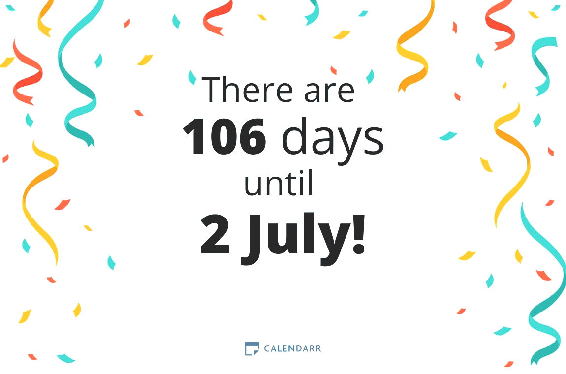 How many days until 2 July - Calendarr