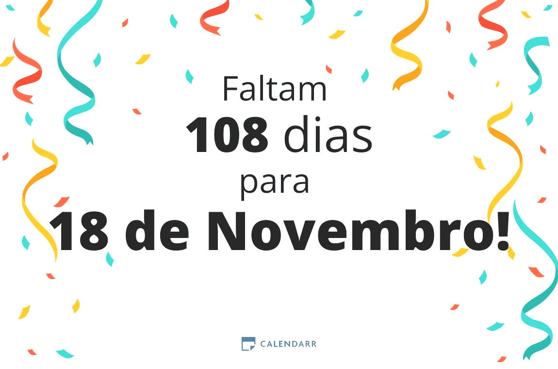 Descubra quantos dias faltam para 18 de Novembro - Calendarr