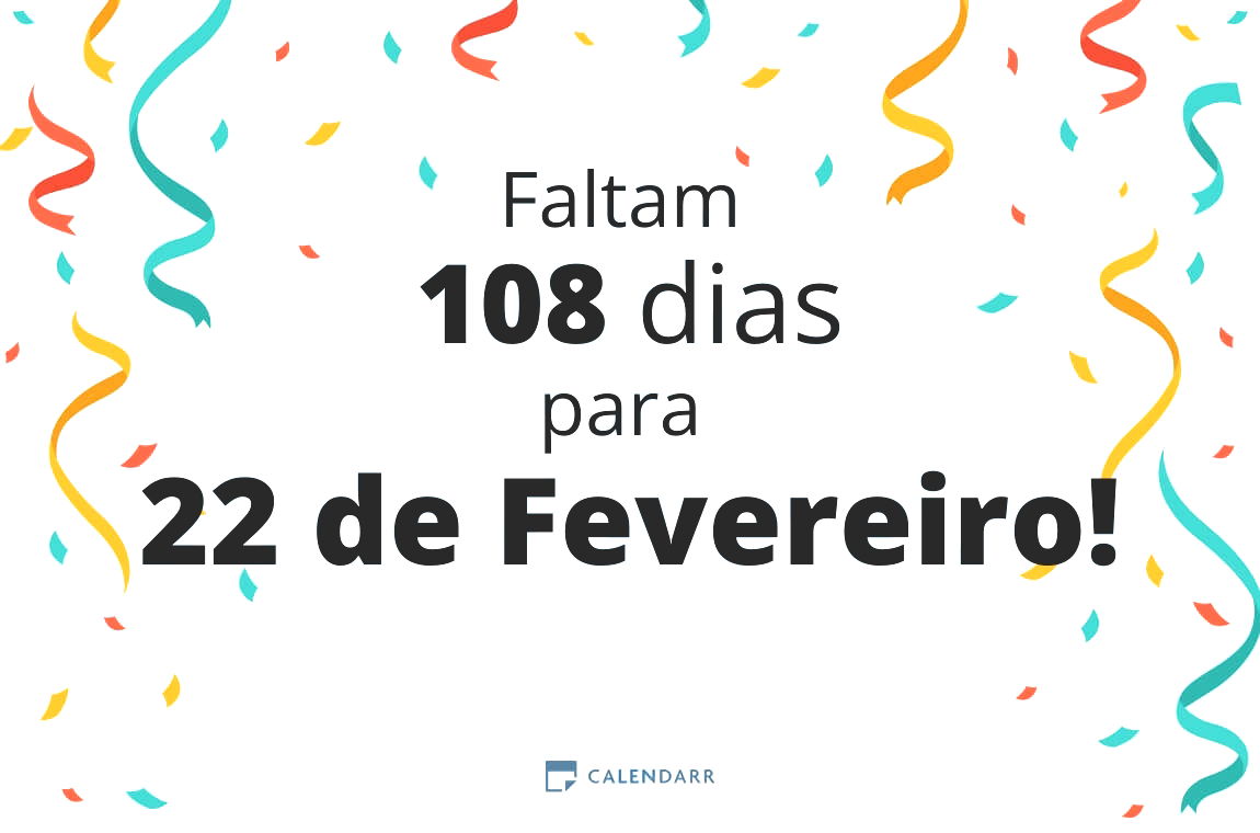 Descubra quantos dias faltam para 22 de Fevereiro - Calendarr