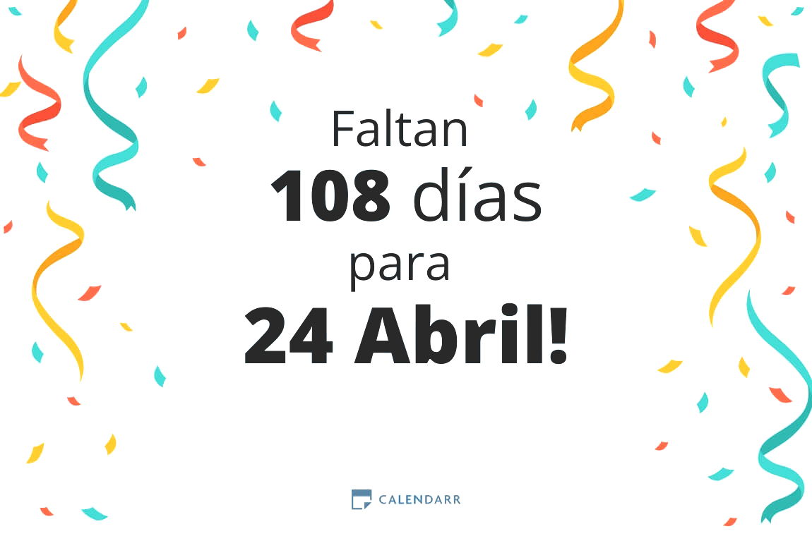 Descubre cuántos días faltan para 24 Abril - Calendarr