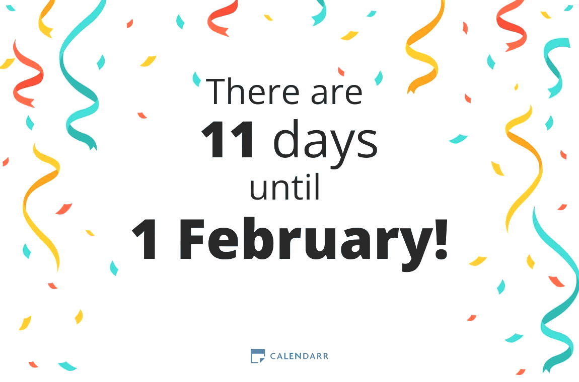 How many days until 1 February - Calendarr