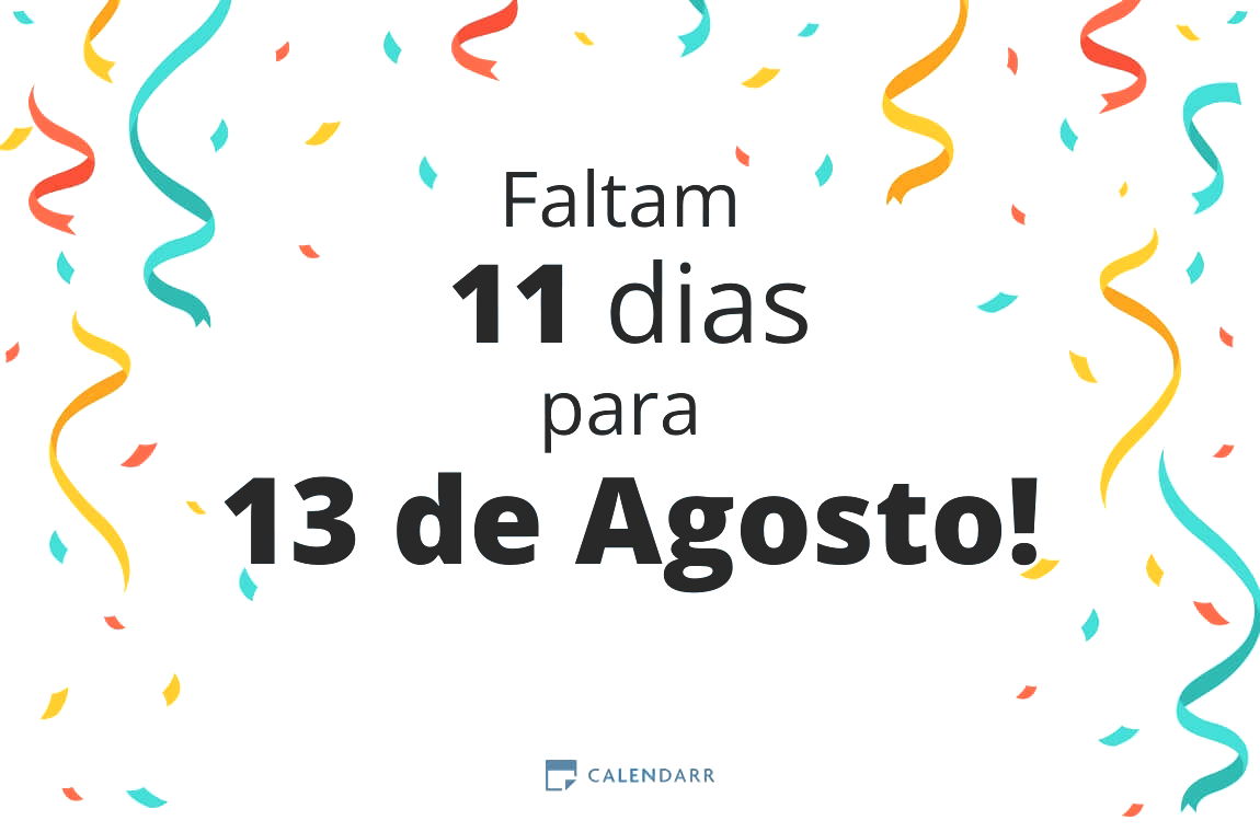 Descobre quantos dias faltam para 13 de Agosto - Calendarr