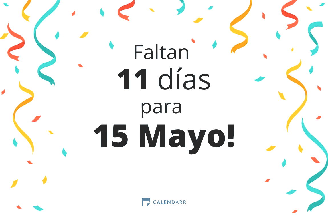 Descubre cuántos días faltan para 15 Mayo - Calendarr