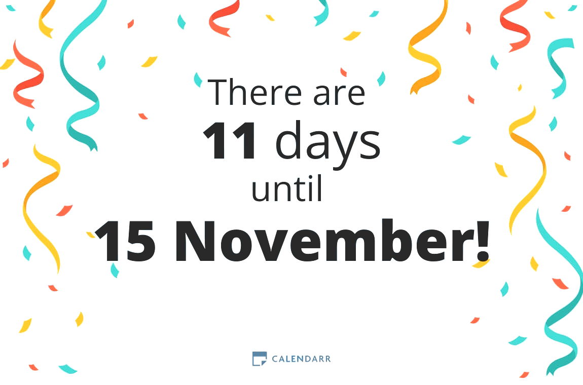 How many days until 15 November - Calendarr