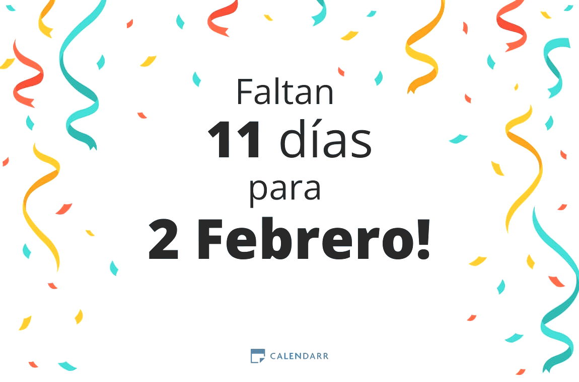 Descubre cuántos días faltan para 2 Febrero - Calendarr