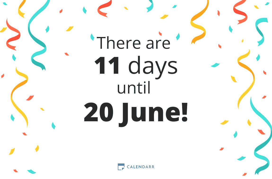 How many days until 20 June - Calendarr