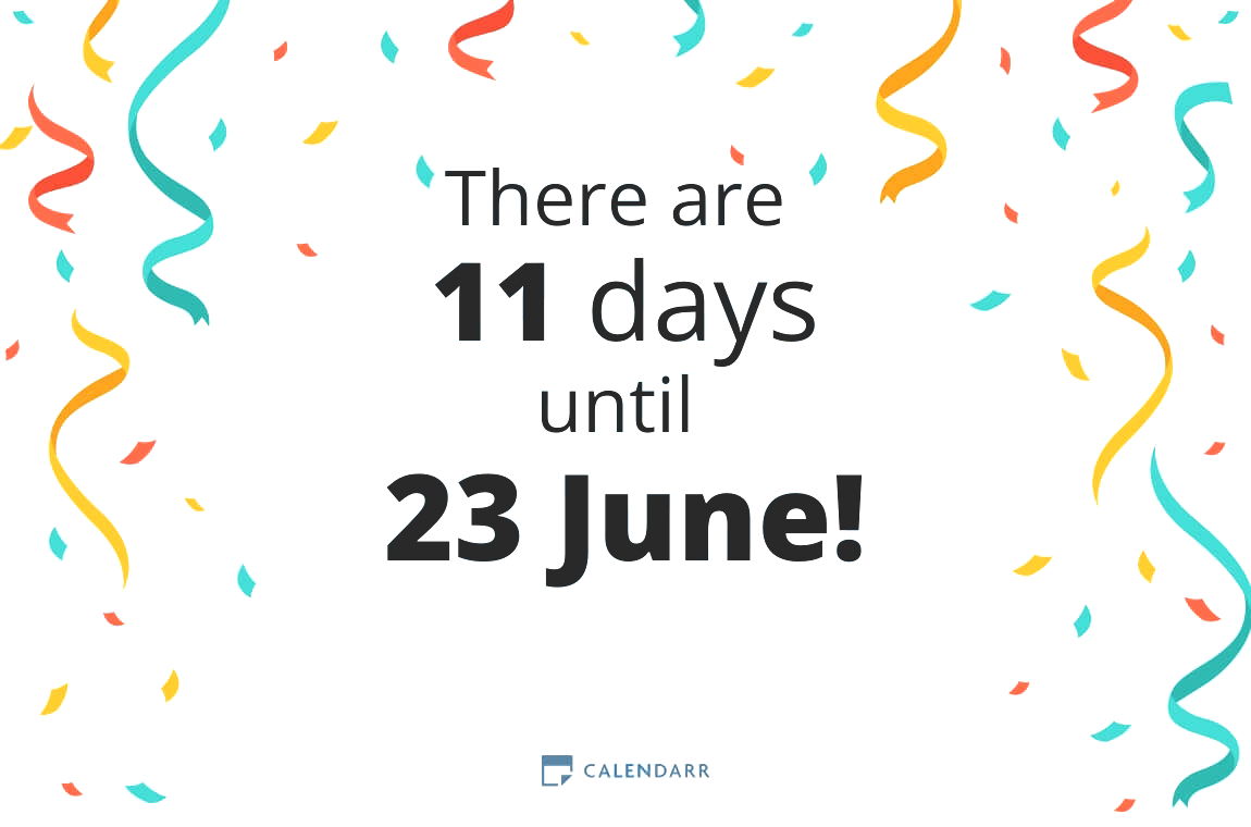 How many days until 23 June - Calendarr